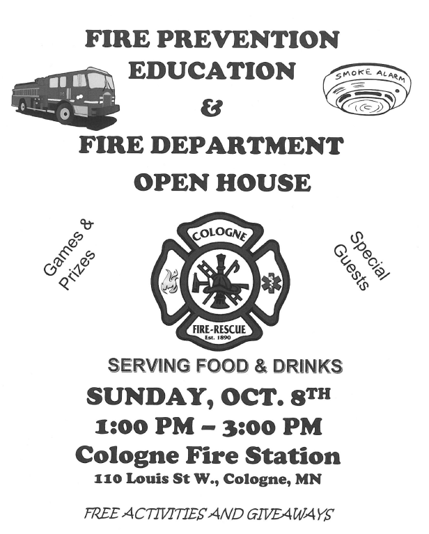 Fire Department Open House Cologne, Minnesota A great place to Live