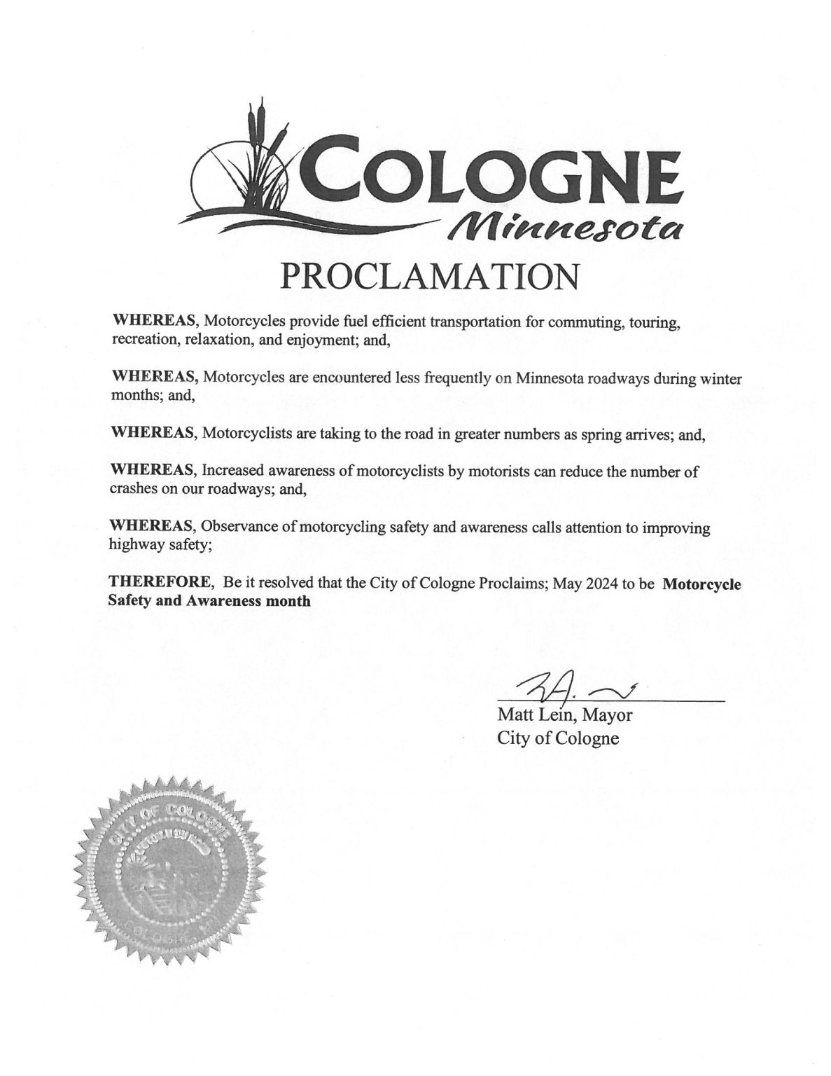 PROCLAMATION Motorcycle Safety & Awareness Month Cologne, Minnesota A great place to Live